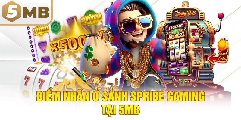 Điểm Nhấn Ở Sảnh Spribe Gaming Tại 5MB